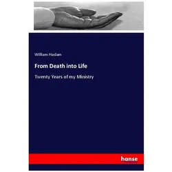 From Death into Life, Sachbücher von William Haslam