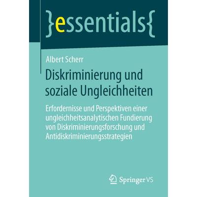 Diskriminierung und soziale Ungleichheiten, Taschenbuch von Albert Scherr, Springer Fachmedien Wiesbaden GmbH