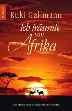 Kuki Gallmann - Ich träumte von Afrika: Roman - Preis vom 11.10.2026 03:10:56 h