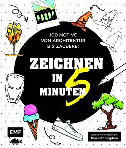 Dorothee Hübner - Zeichnen in 5 Minuten – 100 Motive von Architektur bis Zauberei: Von der TikTok-Zeichnerin thesketchingdoro - Preis vom 15.10.2026 23:06:25 h