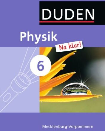 Gau, Dr. Barbara - Physik Na klar! - Regionale Schule und Gesamtschule Mecklenburg-Vorpommern: 6. Schuljahr - Schülerbuch - Preis vom 11.10.2026 15:43:13 h