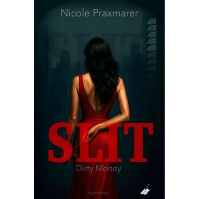 Slit, Taschenbuch von Nicole Praxmarer, Karina-Verlag, 978-3-903161-40-5