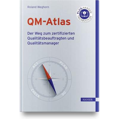 QM-Atlas, Gebundene Ausgabe von Roland Weghorn, Carl Hanser, 978-3-446-47249-5