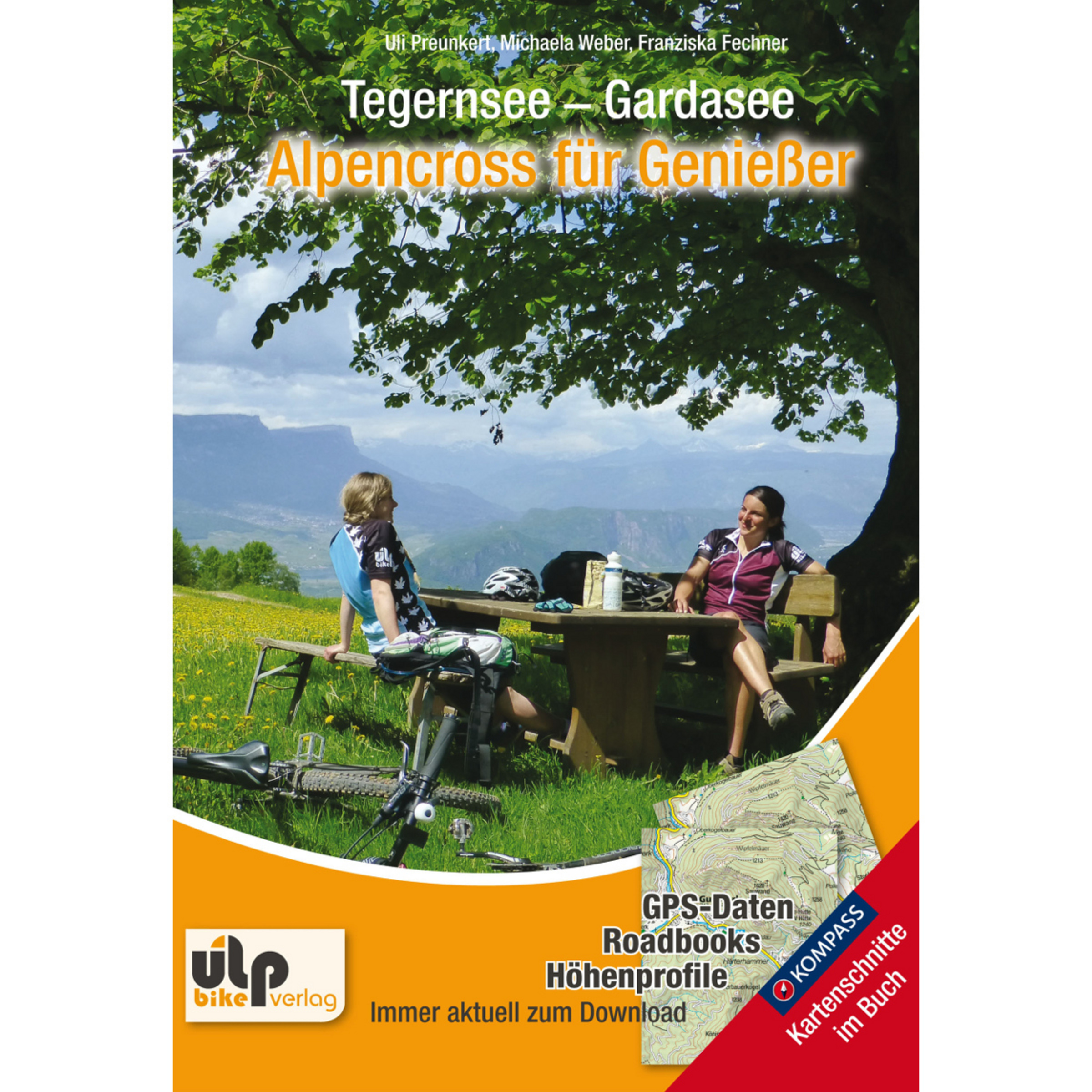 ULPbike Verlag Tegernsee - Gardasee Alpencross für Genießer Wanderführer