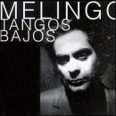 Daniel Melingo - Tangos Bajos - Preis vom 09.10.2026 07:28:09 h