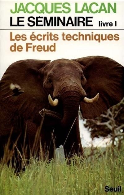 Jacques Lacan - Le Séminaire. Vol. 1. Les Ecrits techniques de Freud - Preis vom 14.10.2026 23:07:16 h