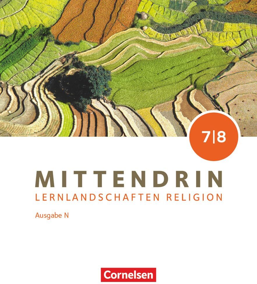 Sabrina Arnold - Mittendrin - Unterrichtswerk für katholische Religionslehre - Lernlandschaften Religion Gymnasium/Sekundarstufe I - Ausgabe N - Band 2: 7./8. ... I - Ausgabe N, Band 2: 7./8. Schuljahr) - Preis vom 15.10.2026 23:06:25 h