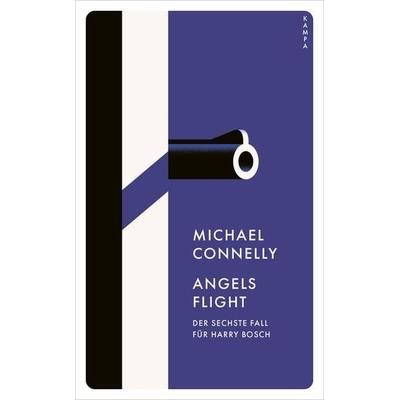 Angels Flight, Taschenbuch von Michael Connelly, Kampa Verlag, 978-3-311-15503-4