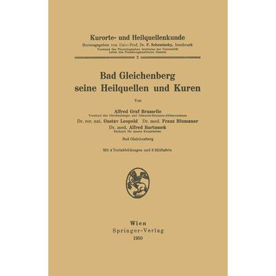 Kurorte- und Heilquellenkunde, Taschenbuch von Alfred Brusselle,Gustav Leopold,Franz Blumauer,Alfred Bartussek, Springer Wien, 978-3-211-80153-6