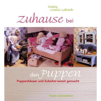 Zuhause bei den Puppen, Gebundene Ausgabe von Christina Cevales-Labonde,Cristina Cevales-Labonde, Freies Geistesleben, 978-3-7725-2287-1