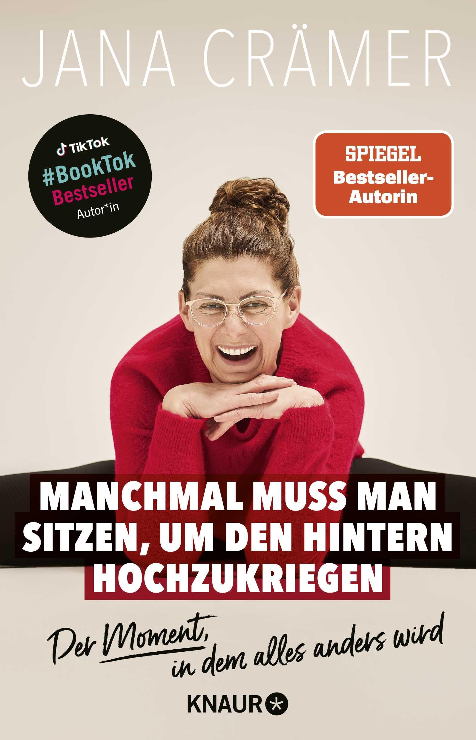 Jana Crämer - Manchmal muss man sitzen, um den Hintern hochzukriegen: Der Moment, in dem alles anders wird TikTok- und SPIEGEL-Bestseller-Autorin” oder von “TikTok- und SPIEGEL-Bestseller-Autorin Jana Crämer - Preis vom 13.10.2026 11:25:28 h