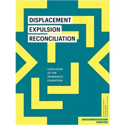 Displacement, Expulsion, Reconciliation, Fachbücher von Expulsion Foundation Displacement