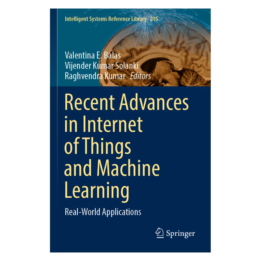 Springer Recent Advances in Internet of Things and Machine Learning (Englisch, Softcover, Raghvendra Kumar, Valentina E. Balas, Vijender Kumar Solanki) (56933767)