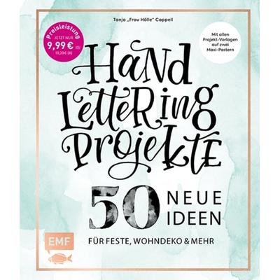 Handlettering Projekte – 50 neue Ideen für Feste, Wohndeko und mehr – Sonderausgabe, Gebundene Ausgabe von Tanja "Frau Hölle" Cappell, Edition Michael