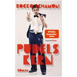 Pudels Kern, Belletristik von Rocko Schamoni