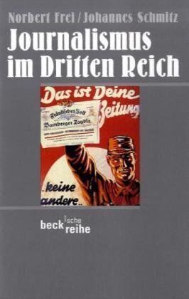Norbert Frei - Journalismus im Dritten Reich - Preis vom 30.09.2026 09:01:18 h