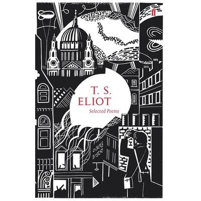 Selected Poems of T. S. Eliot, Gebundene Ausgabe von T. S. Eliot, Faber & Faber, London, 978-0-571-24705-9