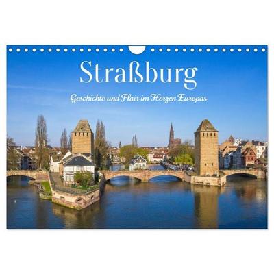 Straßburg – Geschichte und Flair im Herzen Europas (Wandkalender 2027 DIN A4 quer), CALVENDO Monatskalender