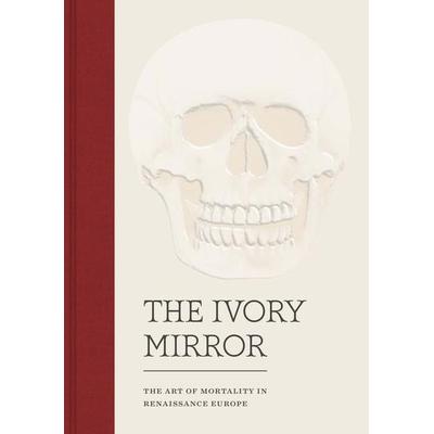 The Ivory Mirror, Gebundene Ausgabe von Stephen Perkinson, KNV Besorgung, 978-0-300-22595-2