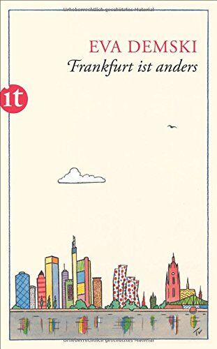 Eva Demski - Frankfurt ist anders: Mein Stadtplan (insel taschenbuch) - Preis vom 14.10.2026 23:07:16 h