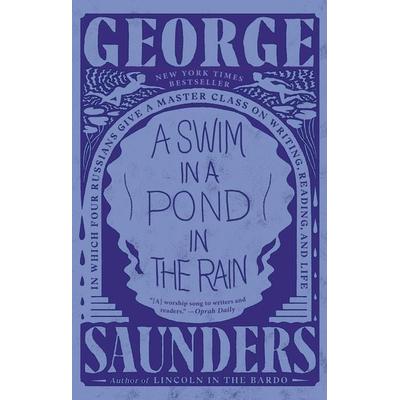 A Swim in a Pond in the Rain, Taschenbuch von George Saunders, Random House LLC US, 978-1-984856-03-6