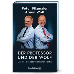 Der Professor und der Wolf, Sachbücher von Armin Wolf, Peter Filzmaier