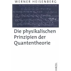 Die physikalischen Prinzipien der Quantentheorie, Fachbücher von Werner Heisenberg