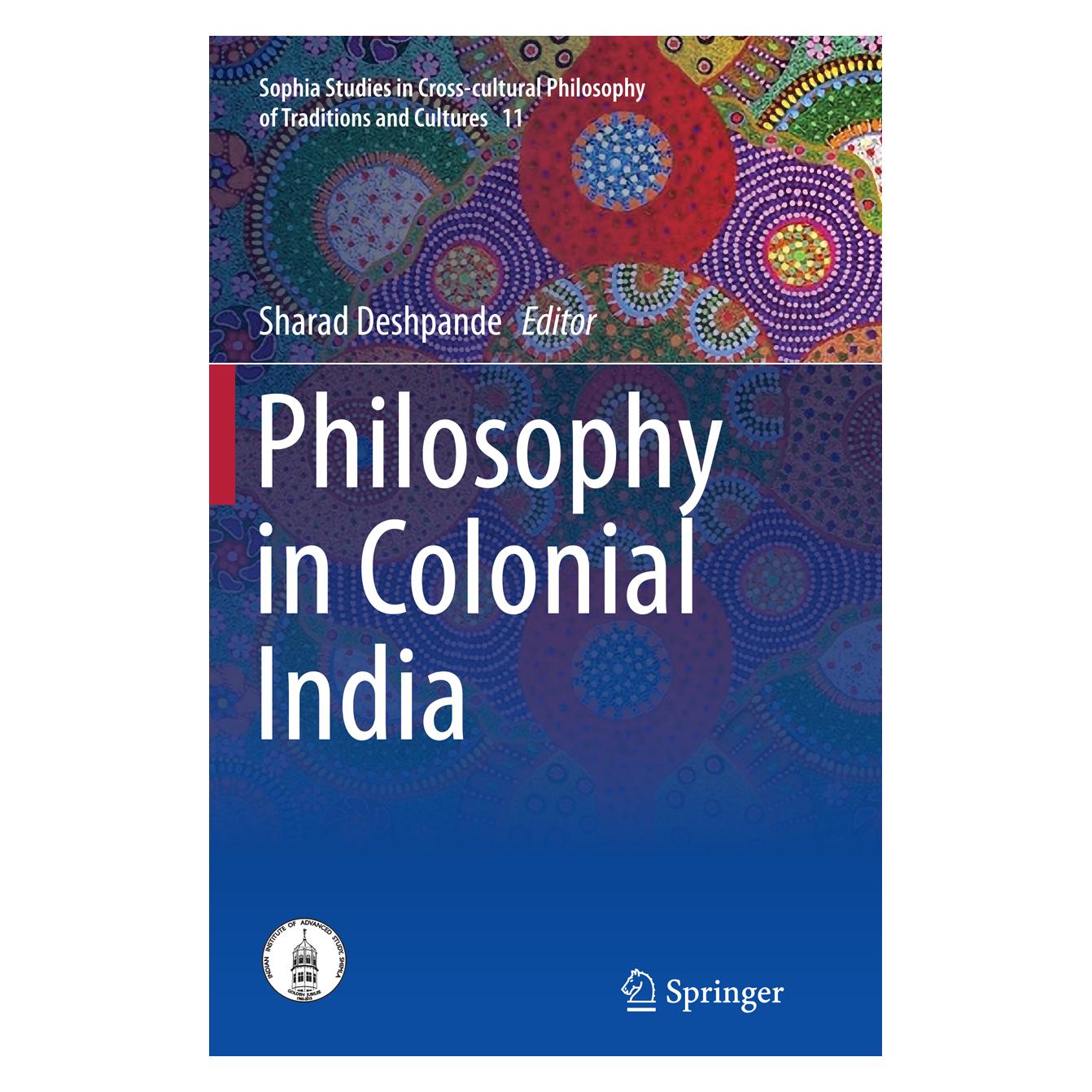 Springer Philosophy in Colonial India (Englisch, Softcover) (55951450)
