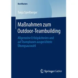 Massnahmen zum Outdoor-Teambuilding, Fachbücher von Tanja Spielberger