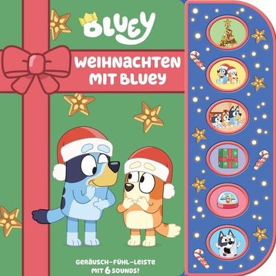 Bluey - Weihnachten mit Bluey - Soundbuch mit Fühlleiste und 6 Geräuschen für Kinder ab 3 Jahren, Gebundene Ausgabe von , Phoenix International