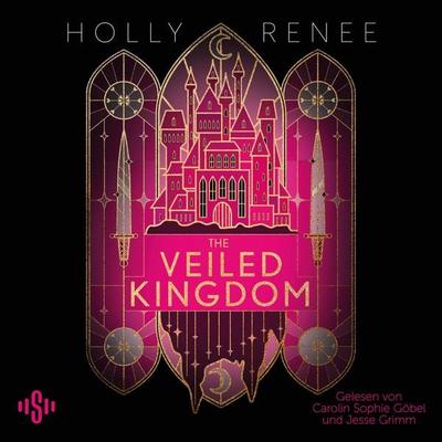 The Veiled Kingdom (Die Veiled-Kingdom-Serie 1) - Holly Renee, Audio, 9783844942019