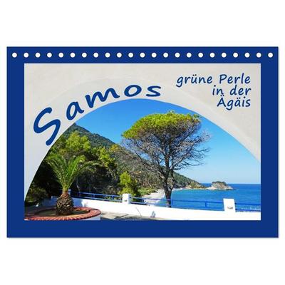 Samos - grüne Perle in der Ägäis (Tischkalender 2026 DIN A5 quer), CALVENDO Monatskalender