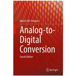Analog-to-Digital Conversion, Fachbücher von Marcel J.M. Pelgrom