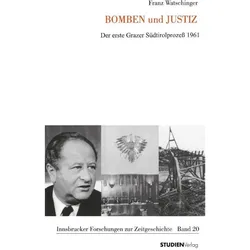 Bomben und Justiz, Fachbücher von Franz Watschinger