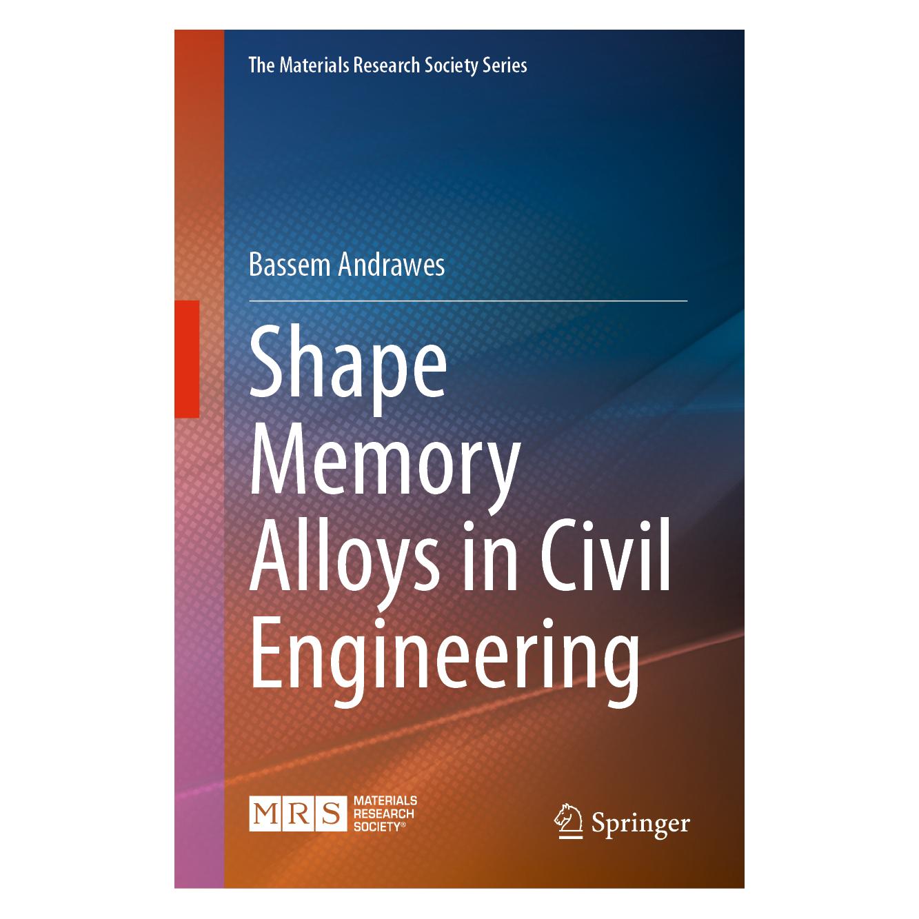 Springer Andrawes:Shape Memory Alloys in Civil E (Englisch, Hardcover, Bassem Andrawes) (9783031680007)