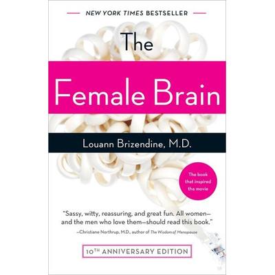 The Female Brain, Taschenbuch von Louann Brizendine, Random House LLC US, 978-0-7679-2010-0