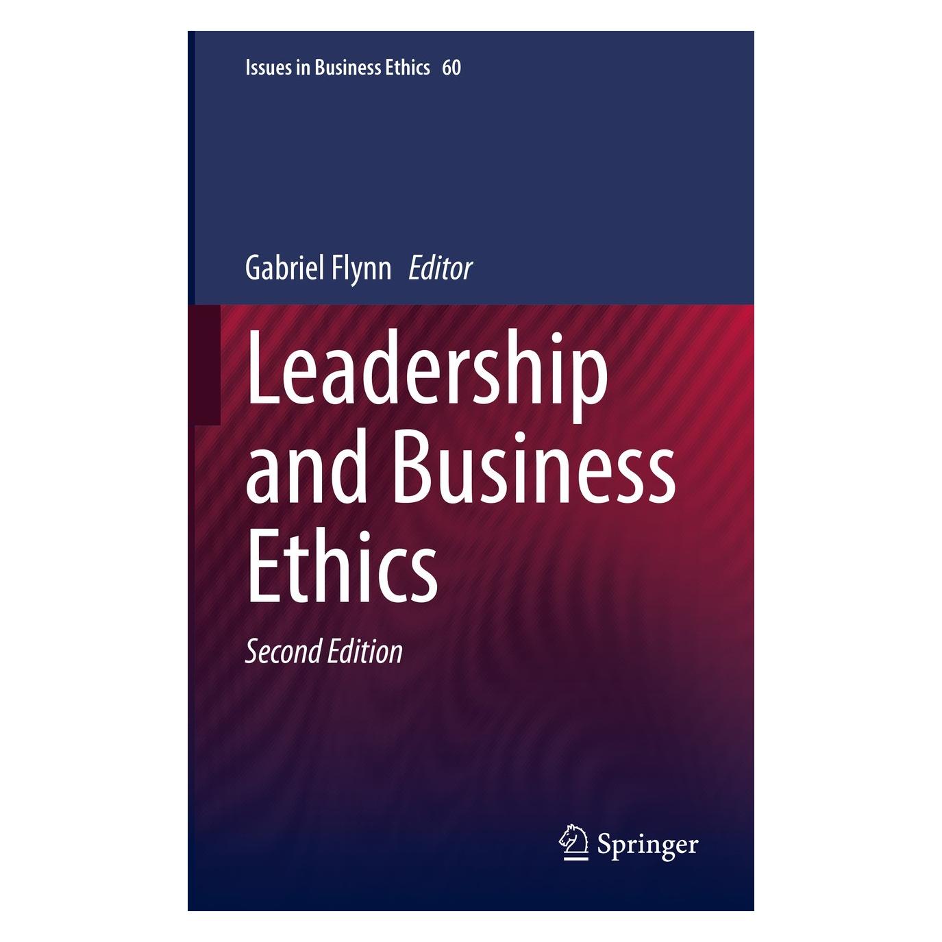 Springer Leadership and Business Ethics (Englisch, Hardcover, Gabriel Flynn) (9789402421101)