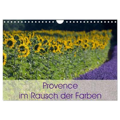 Provence im Rausch der Farben (Wandkalender 2026 DIN A4 quer), CALVENDO Monatskalender