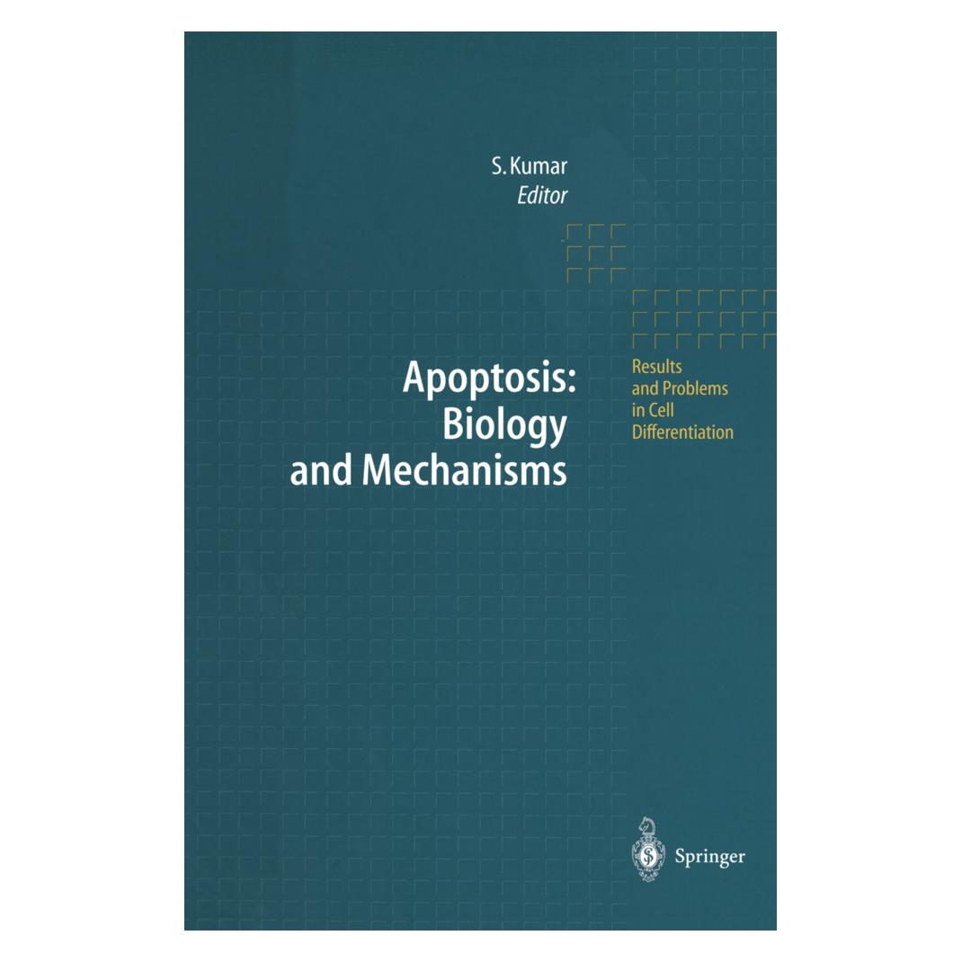 Springer Apoptosis: Biology and Mechanisms (Englisch, Softcover, Sharad Kumar) (55532913)