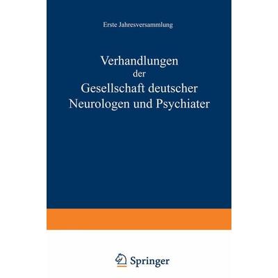 Verhandlungen der Gesellschaft Deutscher Neurologen und Psychiater, Taschenbuch von NA Nitsche, Springer Berlin, 978-3-642-98350-4