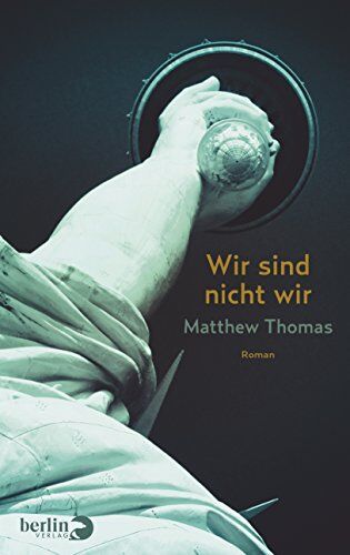 Matthew Thomas - Wir sind nicht wir: Roman - Preis vom 17.10.2026 19:25:27 h