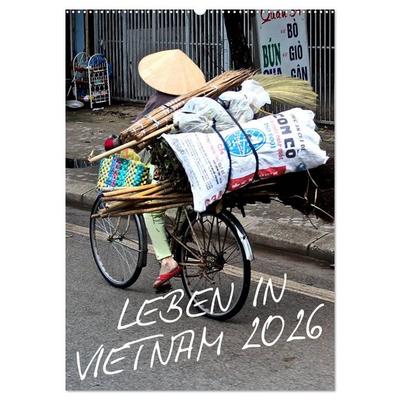 Leben in Vietnam 2026 (Wandkalender 2026 DIN A2 hoch), CALVENDO Monatskalender
