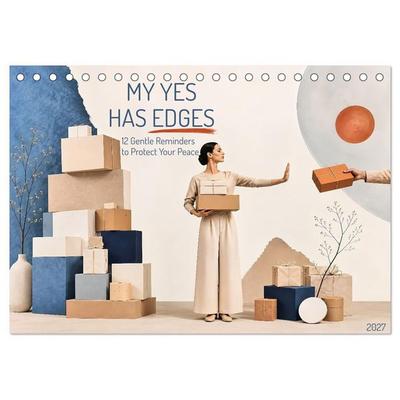 My Yes Has Edges (Desk Calendar 2027 DIN A5 landscape), CALVENDO 12 Month DeskCalendar