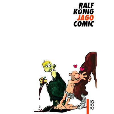 Jago, Taschenbuch von Ralf König, Rowohlt Taschenbuch
