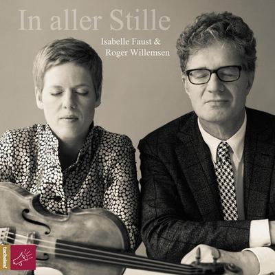 In aller Stille - Isabelle Faust,Roger Willemsen, Audio, 9783864842849