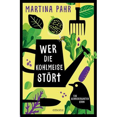 Wer die Kohlmeise stört, Taschenbuch von Martina Pahr, Emons Verlag