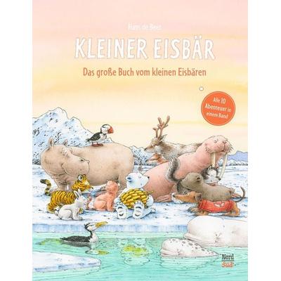 Kleiner Eisbär – Das große Buch vom Kleinen Eisbären, Gebundene Ausgabe von Hans de Beer, NordSüd Verlag, 978-3-314-10414-5