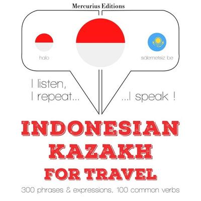 Travel words and phrases in Kazakh - JM Gardner, Audio, 9782821147256
