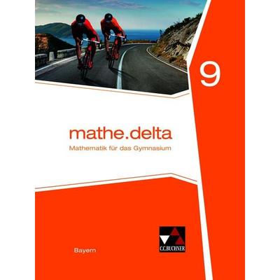 mathe.delta – Bayern / mathe.delta Bayern 9, Gebundene Ausgabe von Dieter Bergmann,Anne Brendel,Franz Eisentraut,Eva Fischer,Christoph Kastner,