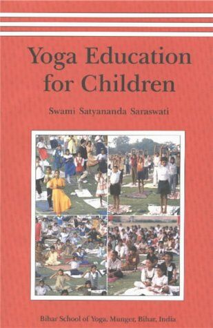 Saraswati, Swami Satyananda - Yoga Education for Children - Preis vom 11.10.2026 15:43:13 h